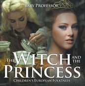The Witch and the Princess   Children