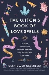 The Witch s Book of Love Spells