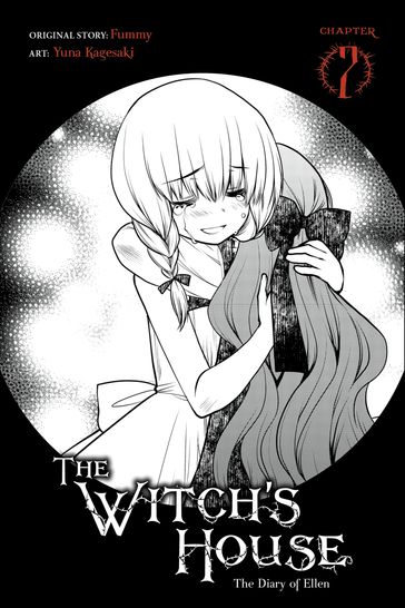 The Witch's House: The Diary of Ellen, Chapter 7 - Fummy - Yuna Kagesaki - Rochelle Gancio