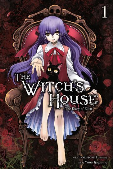 The Witch's House: The Diary of Ellen, Vol. 1 - Fummy - Yuna Kagesaki - Rochelle Gancio