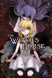 The Witch s House: The Diary of Ellen, Vol. 2