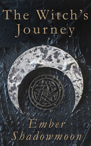 The Witch's Journey - Ember Shadowmoon