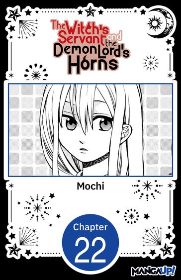 The Witch's Servant and the Demon Lord's Horns #022 - Mochi