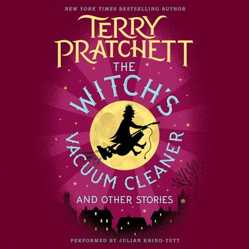 The Witch's Vacuum Cleaner and Other Stories - Terry Pratchett