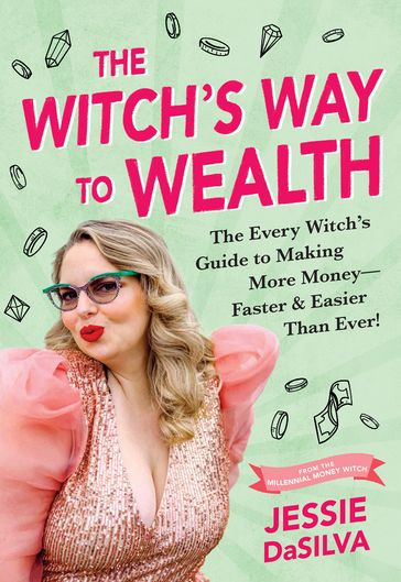 The Witch's Way to Wealth - Jessie DaSilva