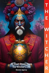 The Witcher: 55 Short Stories from The Witcher