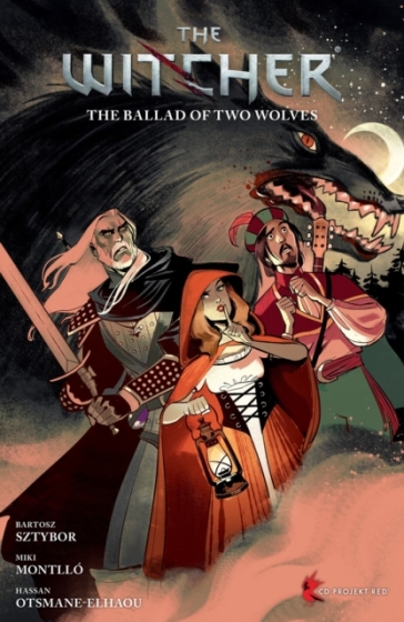 The Witcher Volume 7: The Ballad Of Two Wolves - Bartosz Sztybor - Miki Montllo