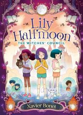 The Witches  Council: Lily Halfmoon 2