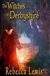 The Witches of Derbyshire