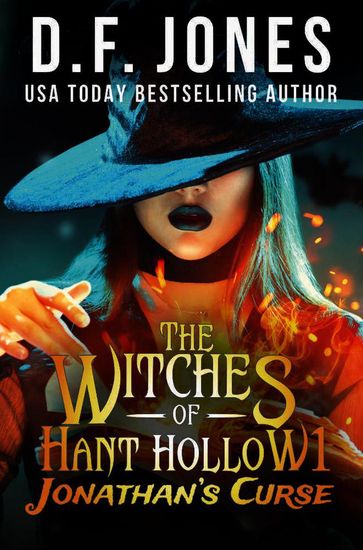 The Witches of Hant Hollow - D. F. Jones