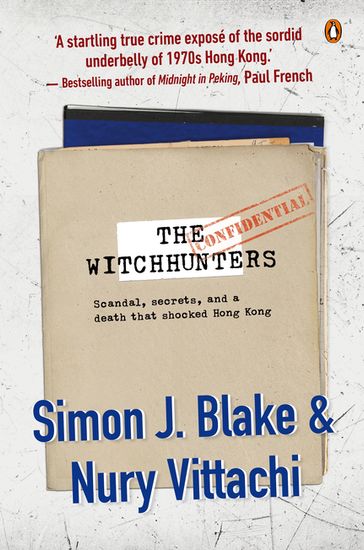 The Witchhunters - Nury Vittachi - Simon Blake