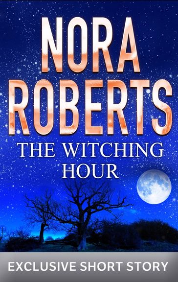 The Witching Hour - Nora Roberts