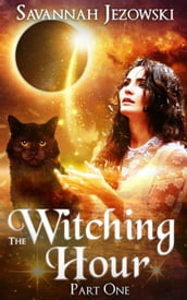 The Witching Hour: Part One