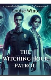 The Witching hour patrol