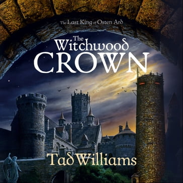 The Witchwood Crown - Tad Williams