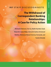 The Withdrawal of Correspondent Banking Relationships