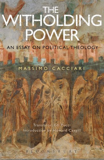 The Withholding Power - Massimo Cacciari