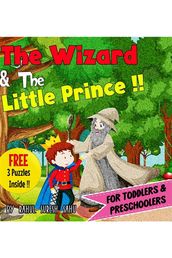 The Wizard & The Little Prince!!