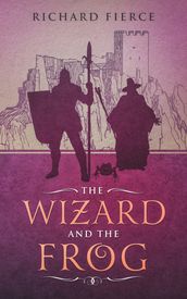 The Wizard and the Frog