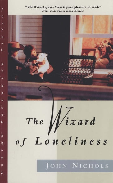 The Wizard of Loneliness - John Nichols