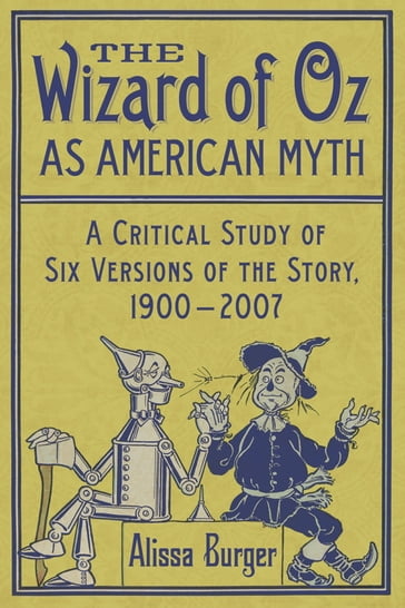 The Wizard of Oz as American Myth - Alissa Burger