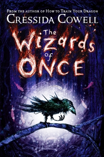 The Wizards of Once - Cressida Cowell