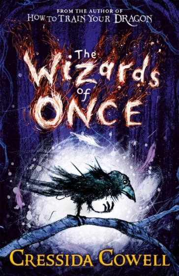 The Wizards of Once - Cressida Cowell