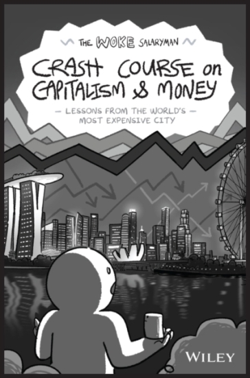 The Woke Salaryman Crash Course on Capitalism & Money - The Woke Salaryman