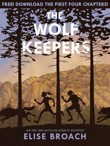 The Wolf Keepers Chapter Sampler - Elise Broach