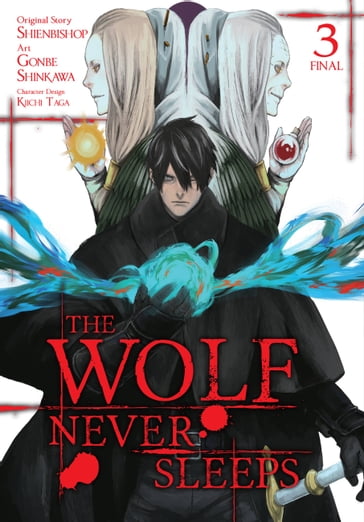 The Wolf Never Sleeps, Vol. 3 - Shienbishop - Kiichi Taga - Gonbe Shinkawa - Brandon Bovia