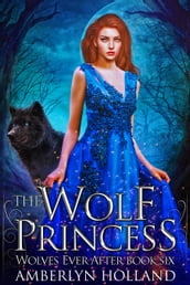 The Wolf Princess