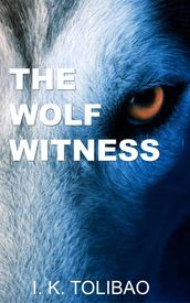 The Wolf Witness