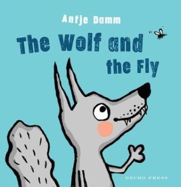 The Wolf and Fly - Antje Damm