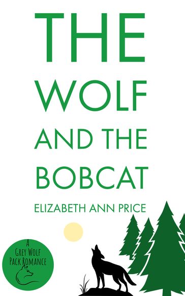 The Wolf and the Bobcat - Elizabeth Ann Price