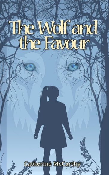 The Wolf and the Favour - Catherine McCarthy