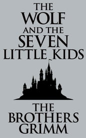 The Wolf and the Seven Little Kids