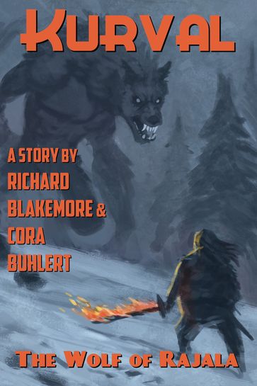 The Wolf of Rajala - Cora Buhlert - Richard Blakemore