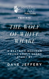 The Wolf of White Wharf
