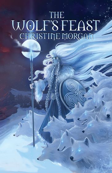 The Wolf's Feast - Christine Morgan