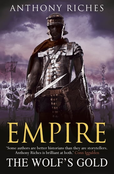 The Wolf's Gold: Empire V - Anthony Riches