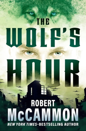 The Wolf's Hour - Robert McCammon