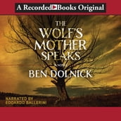 The Wolf s Mother Speaks