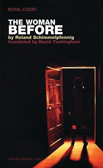 The Woman Before - Roland Schimmelpfennig