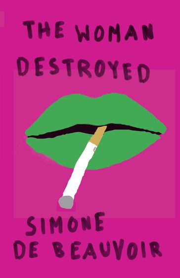 The Woman Destroyed - De Beauvoir Simone