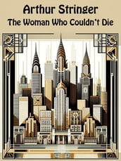 The Woman Who Couldn t Die