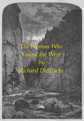 The Woman Who Found the West