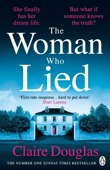 The Woman Who Lied - Claire Douglas