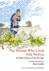 The Woman Who Lived with Wolves