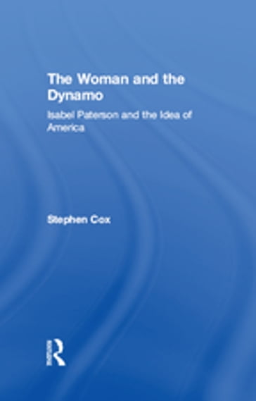 The Woman and the Dynamo - Stephen Cox