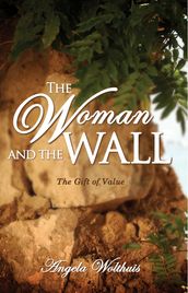 The Woman and the Wall